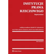 Wolters Kluwer Instytucje prawa rzeczowego Repetytorium - Antas Marek, Łukasiewicz Jakub M., Łukasiewicz Rafał, Jacek Widło - Prawo - miniaturka - grafika 1