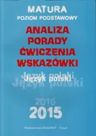 Podręczniki dla liceum - Aksjomat Piotr Nodzyński Język polski Analiza porady ćwiczenia wskazówki Matura Poziom podstawowy - Katarzyna Dobrzelecka, Aleksandra Górka-Kriesel, Dorota Rychlewska - miniaturka - grafika 1