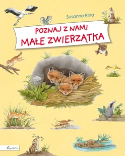 Poznaj z nami małe zwierzątka - Literatura popularno naukowa dla młodzieży - miniaturka - grafika 1