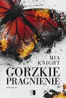 Proza obcojęzyczna - Gorzkie pragnienie. Seria Singed. Tom 1 - miniaturka - grafika 1