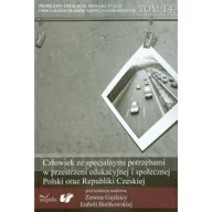 Historia świata - Człowiek ze specjalnymi potrzebami w przestrzeni edukacyjnej i społecznej Polski oraz Republiki Czeskiej Tom 14 - Wysyłka od 3,99 - miniaturka - grafika 1