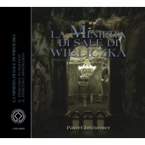 Kopalnia Soli Wieliczka" Wersja włoska La Minera di Sale di Wieliczka" - Albumy - przyroda - miniaturka - grafika 1