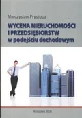 Ekonomia - Wycena nieruchomości i przedsiębiorstw w podejściu dochodowym - miniaturka - grafika 1