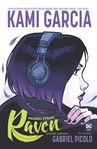 Młodzi Tytani. Raven - Komiksy dla młodzieży - miniaturka - grafika 1
