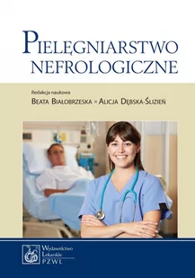 Pielęgniarstwo nefrologiczne - E-booki - nauka - miniaturka - grafika 1