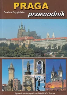 Praga przewodnik - Grygielska Paulina - Przewodniki - miniaturka - grafika 1