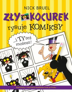 Bruel Nick Zły Kocurek rysuje komiksy i Ty też możesz - Baśnie, bajki, legendy - miniaturka - grafika 2