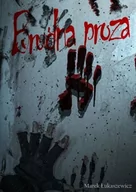 E-booki - fantastyka i horror - Brudna proza - miniaturka - grafika 1