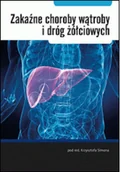 Książki medyczne - Zakaźne choroby wątroby i dróg żółciowych - miniaturka - grafika 1