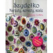 Poradniki hobbystyczne - RM Szydełko. Narzuty, serwety, szale. Wydanie II Melody Griffiths - miniaturka - grafika 1