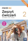 Książki do nauki języka niemieckiego - #Trends Neu 2. Język niemiecki. Zeszyt ćwiczeń. Liceum i technikum. Edycja 2024 - miniaturka - grafika 1
