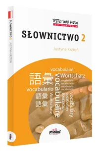 Testuj swój Polski Słownictwo 2 A2-B1 - Justyna Krztoń - książka - Książki do nauki języka polskiego dla obcokrajowców - miniaturka - grafika 1