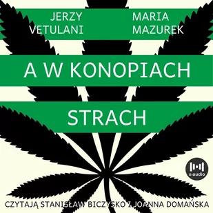 A w konopiach strach - Audiobooki - literatura faktu - miniaturka - grafika 1