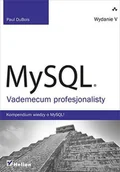 E-booki - informatyka - MySQL. Vademecum profesjonalisty. Wydanie V - miniaturka - grafika 1