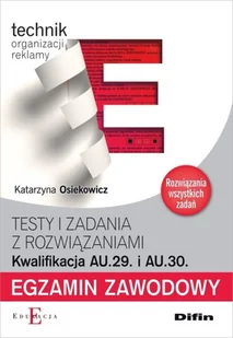 Osiekowicz Katarzyna Egzamin zawodowy Technik organizacji reklamy AU.29 i AU.30 - dostępny od ręki, natychmiastowa wysyłka - Marketing - miniaturka - grafika 2