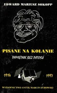Historia świata - Pisane na kolanie. Pamiętnik bez patosu 1914-1997. - miniaturka - grafika 1