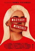 Publicystyka - Wszyscy wiedzieli - miniaturka - grafika 1