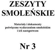 Historia świata - Zeszyty Smoleńskie Nr 3. Materiały i dokumenty poświęcone wydarzeniom smoleńskim i ich następstwom. - miniaturka - grafika 1