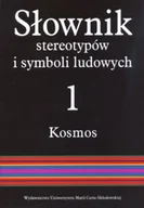 Fizyka i astronomia - Słownik stereotypów i symboli ludowych t. 1 z. IV, Kosmos. Świat, światło, metale - miniaturka - grafika 1