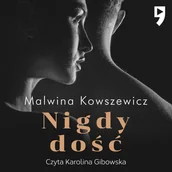Audiobooki - literatura piękna - Nigdy dość - miniaturka - grafika 1