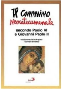 Il cammino neocatecumenale - Religia i religioznawstwo - miniaturka - grafika 1