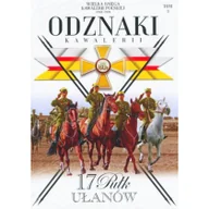 Poradniki hobbystyczne - Wielka Księga Kawalerii Polskiej Tom 3 17 Pułk Ułanów - miniaturka - grafika 1