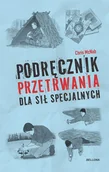 Historia świata - Podręcznik przetrwania dla sił specjalnych - Chris McNab - książka - miniaturka - grafika 1