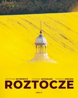 Albumy krajoznawcze - LIBRA Roztocze - Krystian Kłysewicz, Tomasz Michalski, Tom Mielnik - miniaturka - grafika 1
