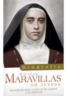 Flos Carmeli Biografia Matki Maravillas - Biografie i autobiografie - miniaturka - grafika 1