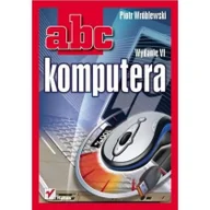 Podstawy obsługi komputera - ABC komputera. Wydanie VI - miniaturka - grafika 1