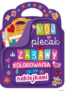 Olesiejuk Mój plecak do zabawy i kolorowania z naklejkami LIT-41046 - Powieści i opowiadania - miniaturka - grafika 1