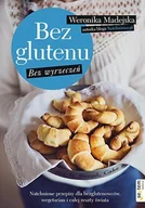 E-booki - poradniki - Bez glutenu. Bez wyrzeczeń. Natchnione przepisy dla bezglutenowców, wegetarian i całej reszty świata - miniaturka - grafika 1