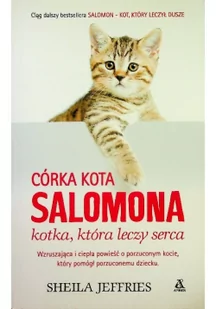 Sheila Jeffries Córka kota Salomona - kotka, która leczy serca - Proza obcojęzyczna - miniaturka - grafika 2