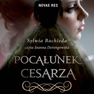 Pocałunek cesarza - Audiobooki - romanse Pocałunek cesarza - Audiobooki - romanse - miniaturka - grafika 1