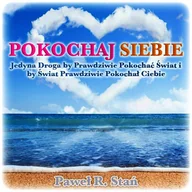 Audiobooki - biznes i ekonomia - Pokochaj Siebie tylko dla kobiet) Paweł R Stań MP3) - miniaturka - grafika 1