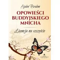 Opowieści buddyjskiego mnicha Ajahn Brahm - Poradniki hobbystyczne - miniaturka - grafika 1
