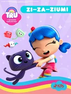 E-booki dla dzieci i młodzieży - Tru i Tęczowe Królestwo. Zi–za–zium! - miniaturka - grafika 1