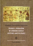 Religia i religioznawstwo - Tako Magdalena Maciudzińska-Kamczycka Żydzi i judaizm w zwierciadle sztuki antycznej - miniaturka - grafika 1
