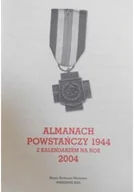 Archeologia - Almanach powstańczy 1944 z kalendarzem na rok 2004 - miniaturka - grafika 1