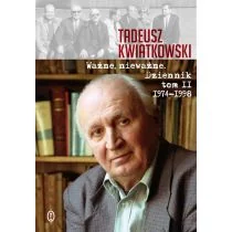 Ważne, nieważne. Dziennik tom II 1974-1998 - Biografie i autobiografie - miniaturka - grafika 1