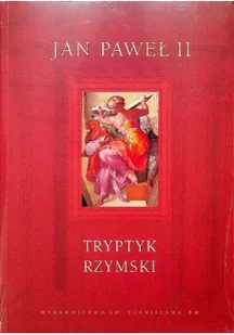Wydawnictwo św. Stanisława BM Tryptyk Rzymski Jan Paweł II - Religia i religioznawstwo - miniaturka - grafika 2