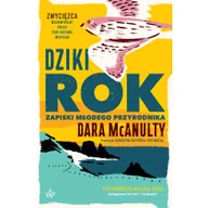 Felietony i reportaże - Poznańskie Dziki rok. Zapiski młodego przyrodnika Dara McAnulty - miniaturka - grafika 1