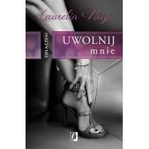 Wydawnictwo Kobiece Uwolnij mnie. Połączeni - Laurelin Paige - Romanse - miniaturka - grafika 2