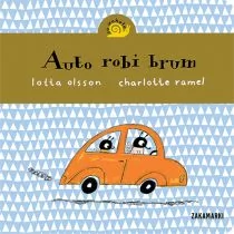 Zakamarki Auto robi brum. Co wokoło - Lotta Olsson - Baśnie, bajki, legendy - miniaturka - grafika 1