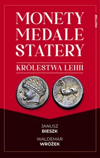 Monety, medale i statery królestwa Lehii - Historia Polski - miniaturka - grafika 1