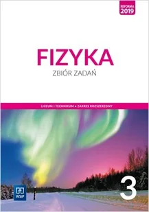 Fizyka 3. Liceum i technikum. Zbiór zadań. Zakres rozszerzony - Katarzyna Nessing, Jadwiga Salach, Agnieszka Bożek - Podręczniki dla liceum - miniaturka - grafika 2