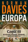 E-booki - historia - Europa. Rozprawa historyka z historią. Część 3 (e-book) - miniaturka - grafika 1