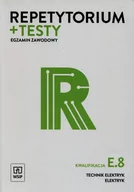 Podręczniki dla liceum - Repetytorium + testy Egzamin zawodowy E.8 Technik elektryk elektryk - Bielak Marek - miniaturka - grafika 1