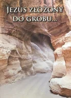 Religia i religioznawstwo - Jezus złożony do grobu - miniaturka - grafika 1