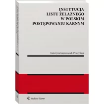 Instytucja listu żelaznego w polskim postępowaniu karnym [PRZEDSPRZEDAŻ] - Prawo - miniaturka - grafika 1